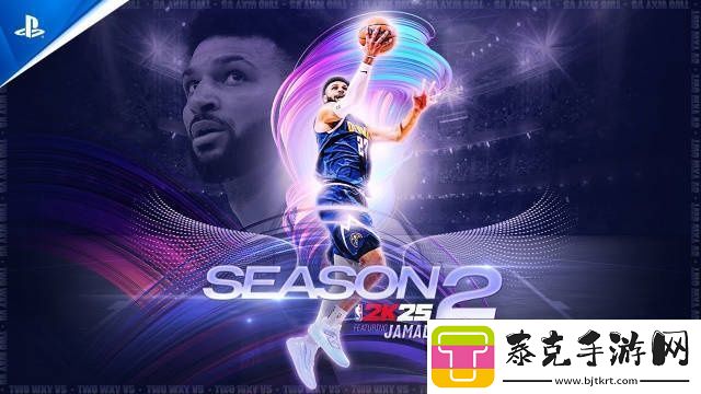 帅呀！NBA2K25第2赛季官方宣传视频公开！